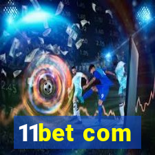 11bet com